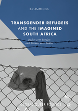 Book Launch: Transgender Refugees and the Imagined South Africa