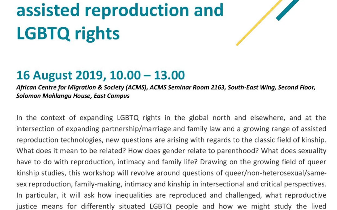 Queer(y)ing kinship in an age of assisted reproduction and LGBTQ rights