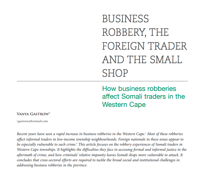 Business robbery, the foreign trader and the small shop: How business robberies affect Somali traders in the Western Cape