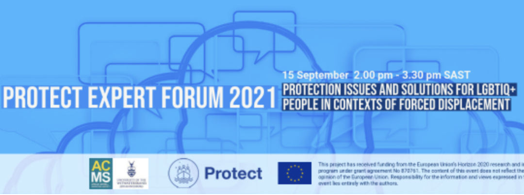 PROTECT Expert Forum: Protection Issues and Solutions for LGBTIQ+ People in Contexts of Forced Displacement