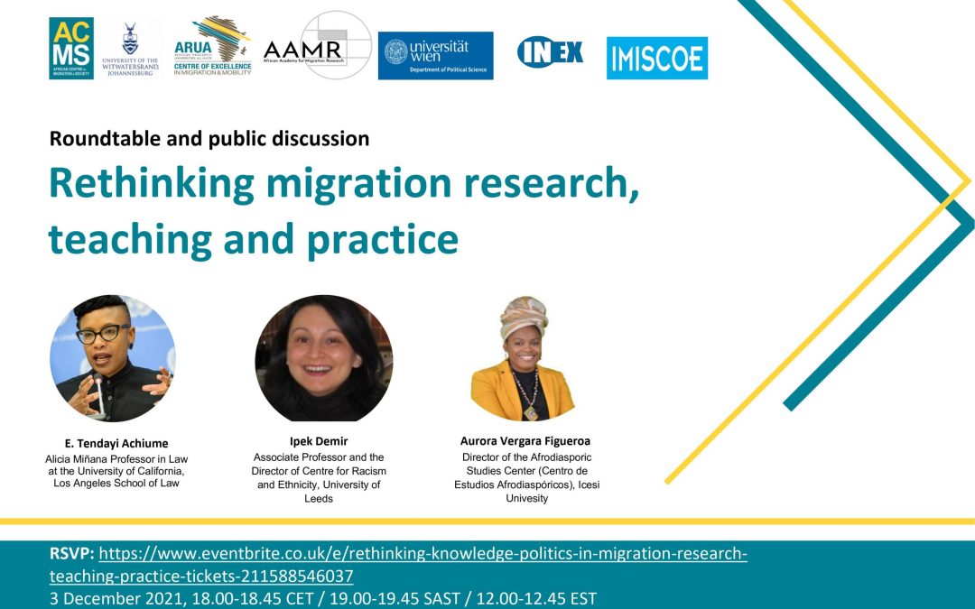 Roundtable & Public Discussion: Rethinking Knowledge Politics in Migration Research, Teaching & Practice