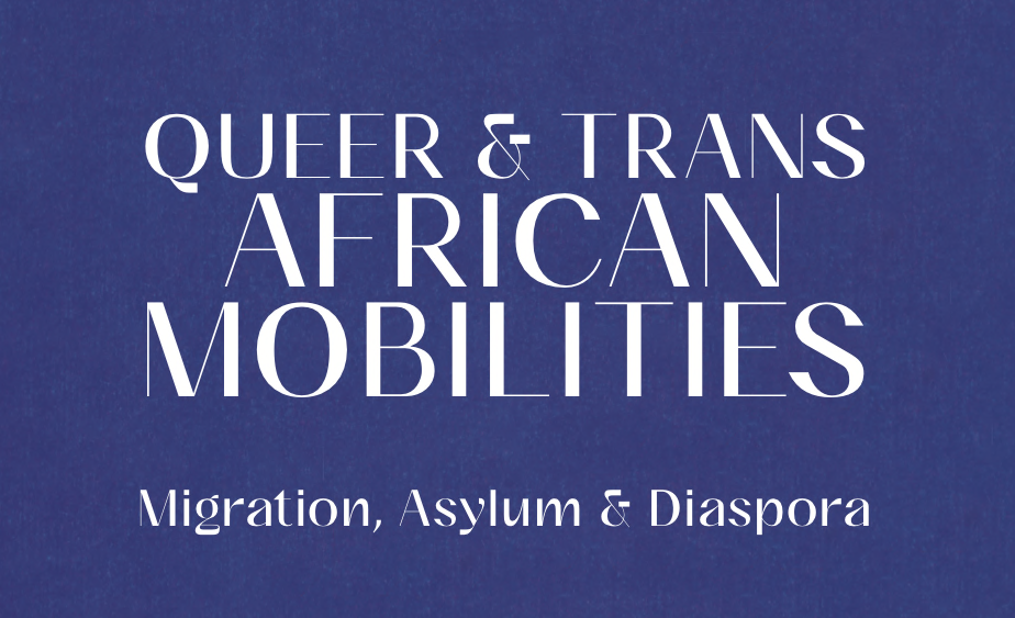 Book Launch: African Queer and Trans Displacements