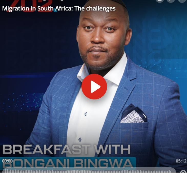 PODCAST:  Migration in South Africa: The challenges