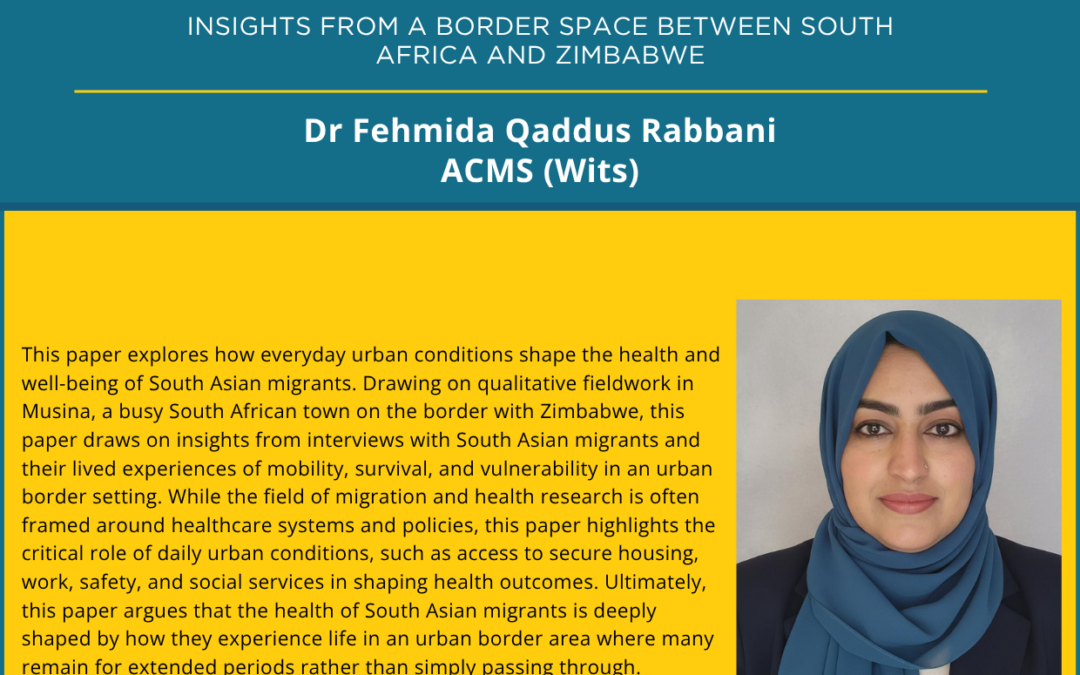 INVITE: Why the Urban Matters in Understanding the Health of Migrants: Insights from a Border Space between South Africa and Zimbabwe – ACMS SEMINAR