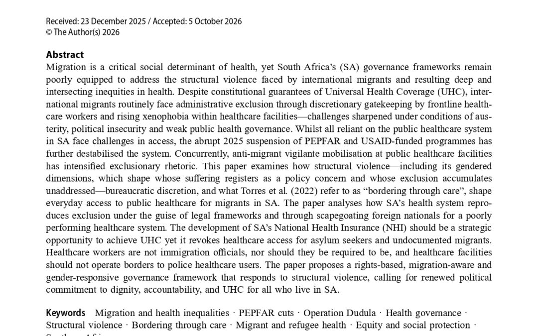 NEW PUBLICATION: Examining the ways in which structural violence, austerity, and health governance shape migrant exclusion in public healthcare in South Africa